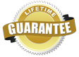 Lifetime Guarantee!